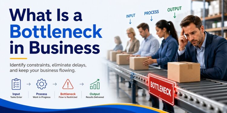 What Is a Bottleneck in Business