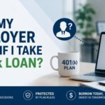 Will My Employer Know If I Take a 401k Loan
